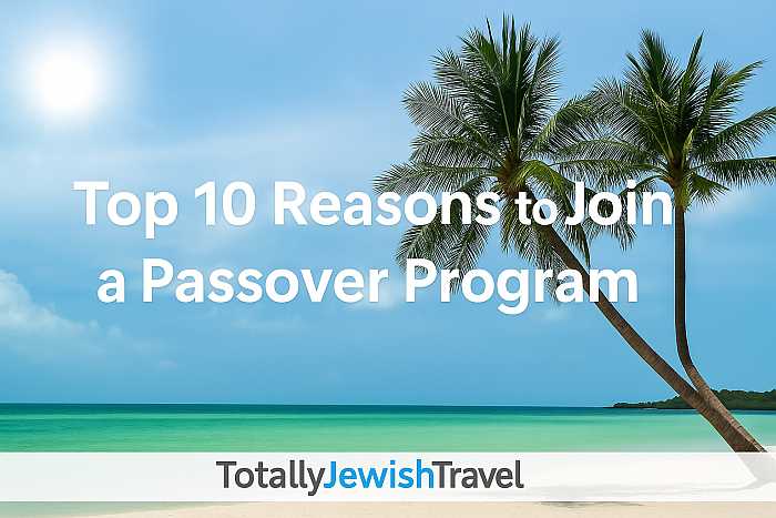 Top 10 reasons to join a passover program.