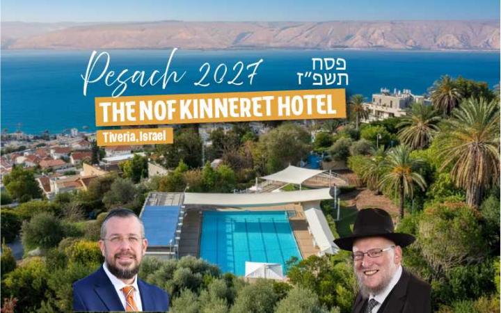 Celebrate Pesach 2027 with PesachIsrael.com at Nof Kinneret Hotel in Tiberias
